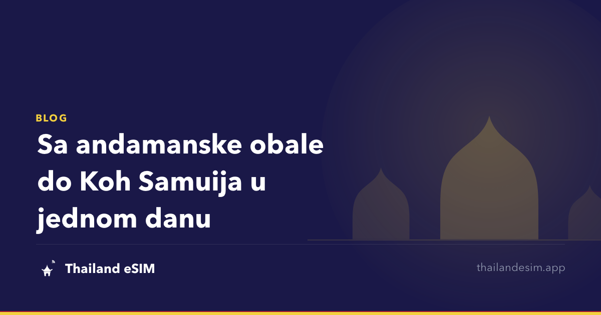 Sa andamanske obale do Koh Samuija u jednom danu