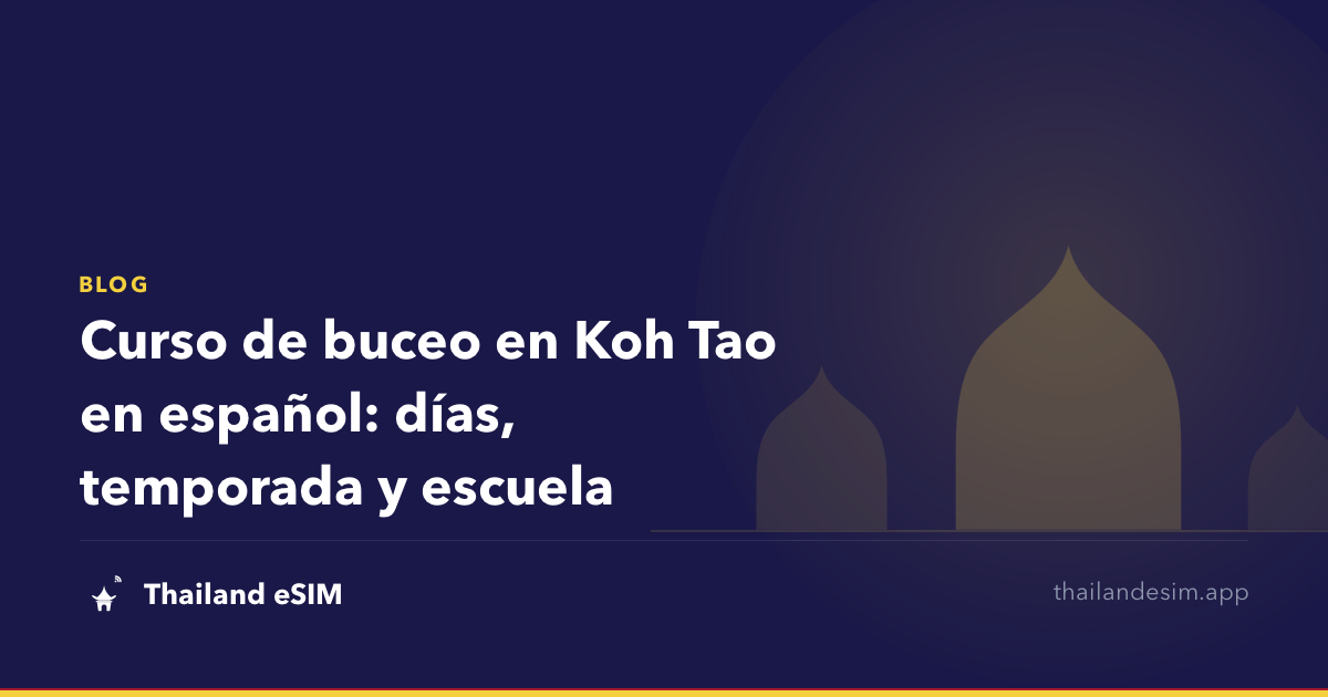Curso de buceo en Koh Tao en español: días, temporada y escuela