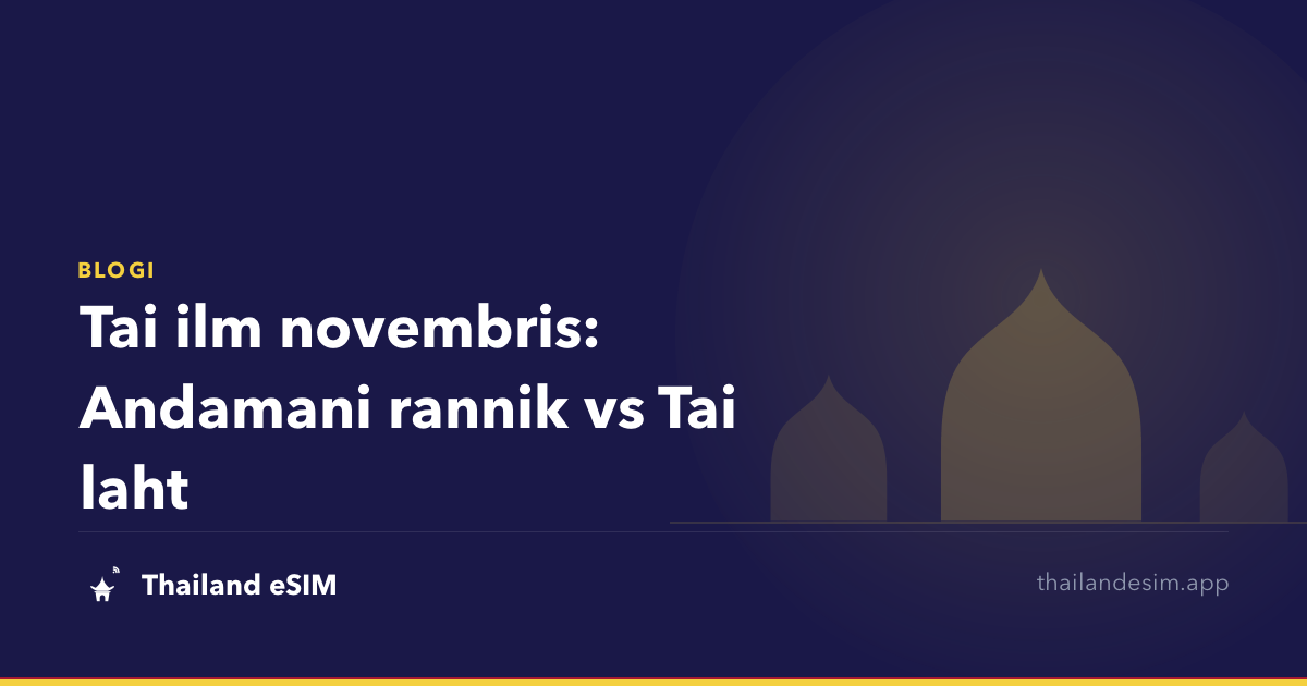 Tai ilm novembris: Andamani rannik vs Tai laht