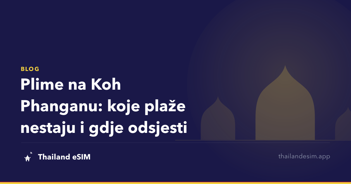 Plime na Koh Phanganu: koje plaže nestaju i gdje odsjesti