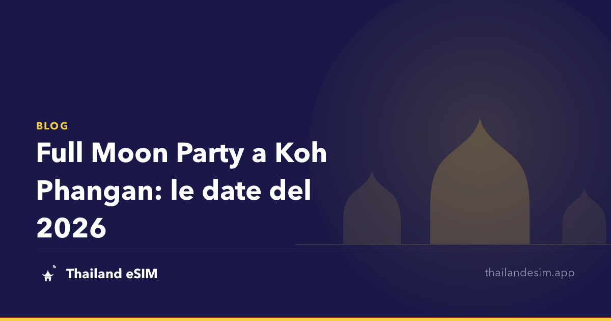 Full Moon Party a Koh Phangan: le date del 2026