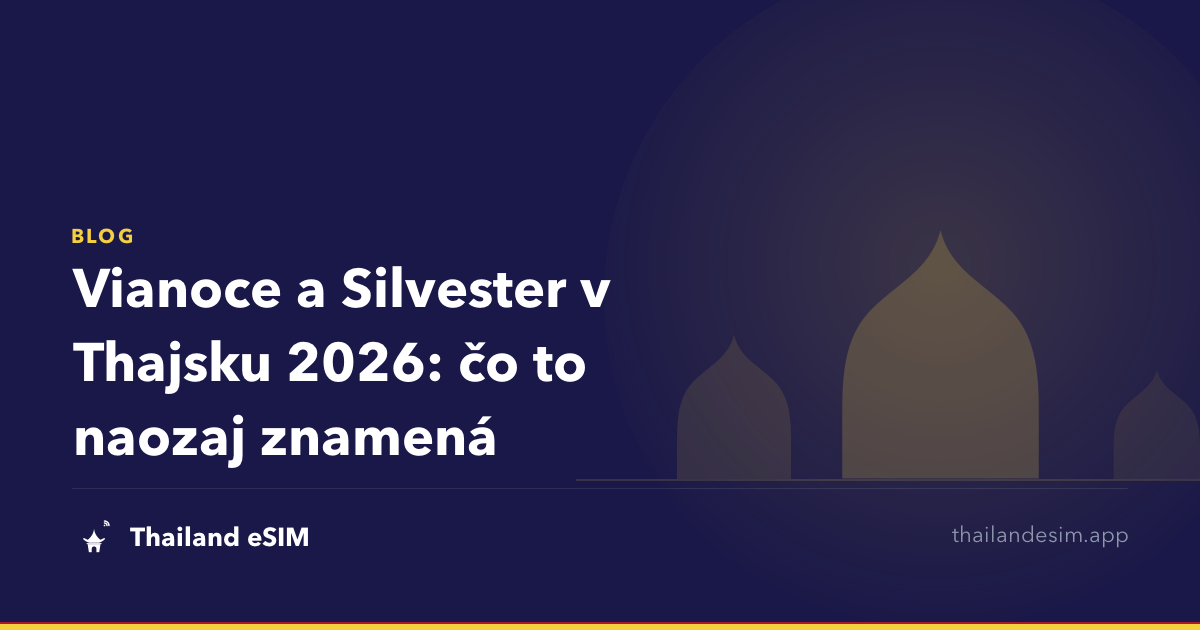 Vianoce a Silvester v Thajsku 2026: čo to naozaj znamená